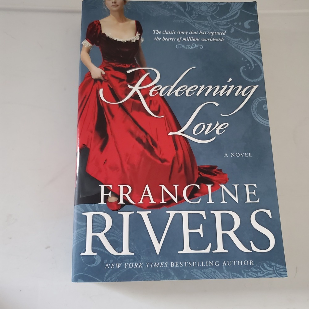 Redeeming Love Francine Rivers Trade Paperback Christian Fiction Novel 1850s